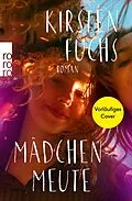 E-Book (epub) Mädchenmeute von Kirsten Fuchs