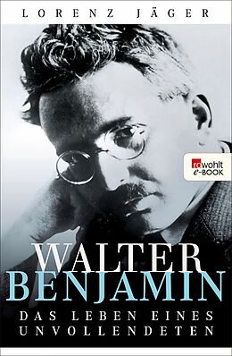 E-Book (epub) Walter Benjamin von Lorenz Jäger