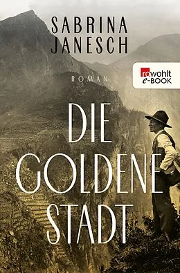 E-Book (epub) Die goldene Stadt von Sabrina Janesch