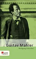 E-Book (epub) Gustav Mahler von Wolfgang Schreiber