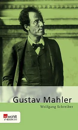 E-Book (epub) Gustav Mahler von Wolfgang Schreiber