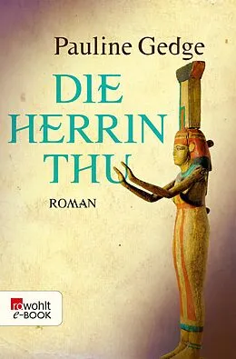 E-Book (epub) Die Herrin Thu von Pauline Gedge