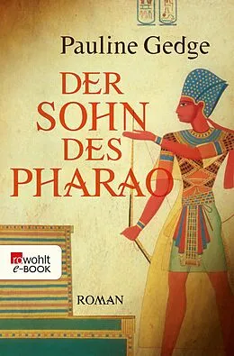 E-Book (epub) Der Sohn des Pharao von Pauline Gedge