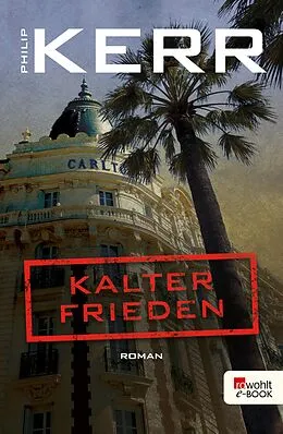 E-Book (epub) Kalter Frieden von Philip Kerr
