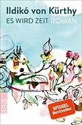 E-Book (epub) Es wird Zeit von Ildikó von Kürthy