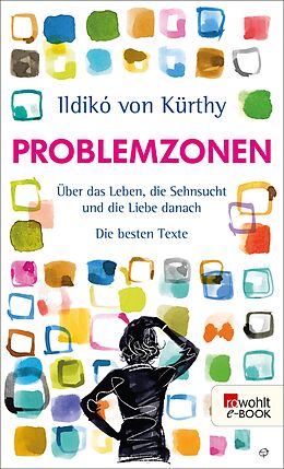 E-Book (epub) Problemzonen von Ildikó von Kürthy