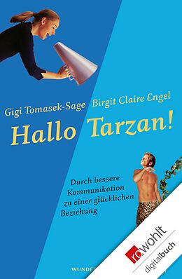 E-Book (epub) Hallo Tarzan! von Gigi Tomasek, Birgit Claire Engel