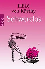 E-Book (epub) Schwerelos von Ildikó von Kürthy