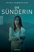 E-Book (epub) Die Sünderin von Petra Hammesfahr