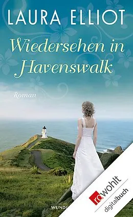 E-Book (epub) Wiedersehen in Havenswalk von Laura Elliot