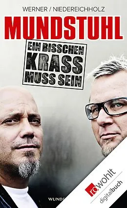 E-Book (epub) Mundstuhl: Ein bisschen krass muss sein von Ande Werner, Lars Niedereichholz