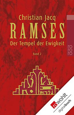 E-Book (epub) Ramses: Der Tempel der Ewigkeit von Christian Jacq