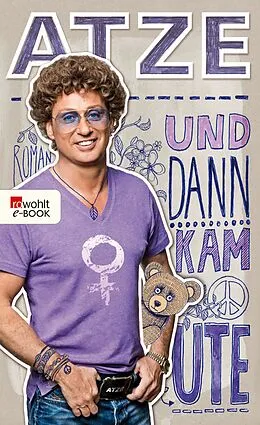 E-Book (epub) Und dann kam Ute von Atze Schröder