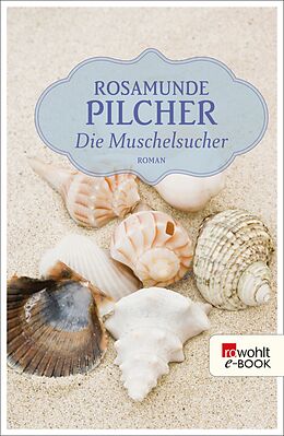 E-Book (epub) Die Muschelsucher von Rosamunde Pilcher