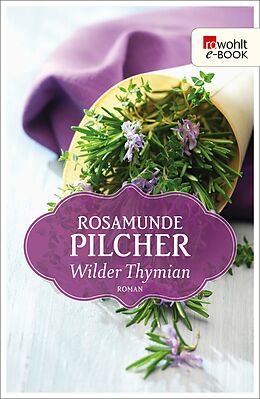 E-Book (epub) Wilder Thymian von Rosamunde Pilcher