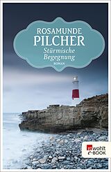 E-Book (epub) Stürmische Begegnung von Rosamunde Pilcher