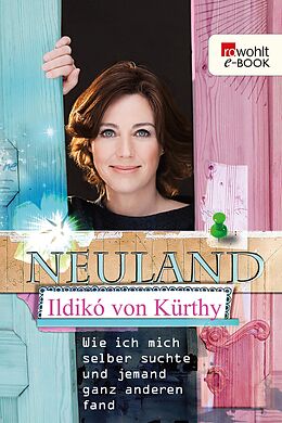 E-Book (epub) Neuland von Ildikó von Kürthy
