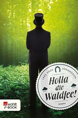 E-Book (epub) Holla die Waldfee! von Lars Vasa Johansson