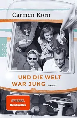E-Book (epub) Und die Welt war jung von Carmen Korn