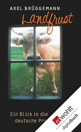 E-Book (epub) Landfrust von Axel Brüggemann