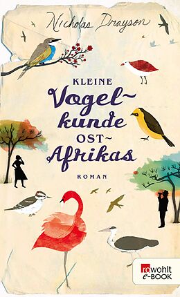 E-Book (epub) Kleine Vogelkunde Ostafrikas von Nicholas Drayson