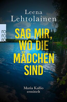 E-Book (epub) Sag mir, wo die Mädchen sind von Leena Lehtolainen