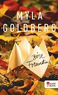 E-Book (epub) Böse Freundin von Myla Goldberg