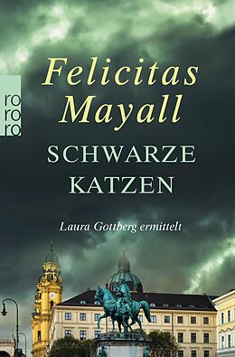E-Book (epub) Schwarze Katzen: Laura Gottbergs neunter Fall von Felicitas Mayall