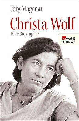 E-Book (epub) Christa Wolf von Jörg Magenau