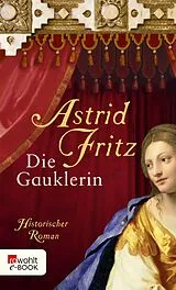E-Book (epub) Die Gauklerin von Astrid Fritz