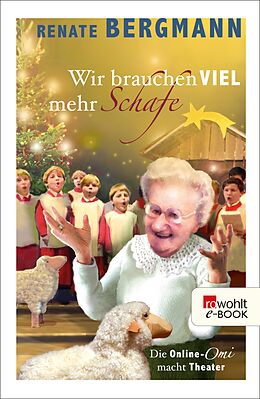 E-Book (epub) Wir brauchen viel mehr Schafe von Renate Bergmann