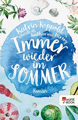 E-Book (epub) Immer wieder im Sommer von Katharina Herzog