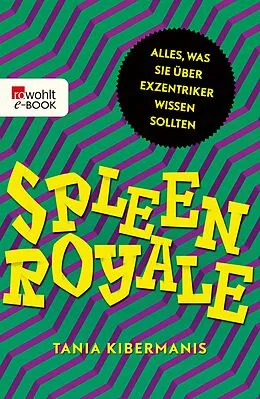 E-Book (epub) Spleen Royale von Tania Kibermanis