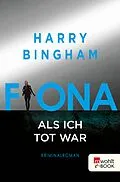 E-Book (epub) Fiona: Als ich tot war von Harry Bingham
