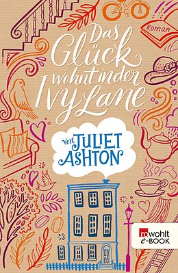 E-Book (epub) Das Glück wohnt in der Ivy Lane von Juliet Ashton
