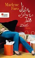 E-Book (epub) Mein Leben, Teil zwei von Marlene Faro
