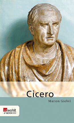 E-Book (epub) Marcus Tullius Cicero von Marion Giebel