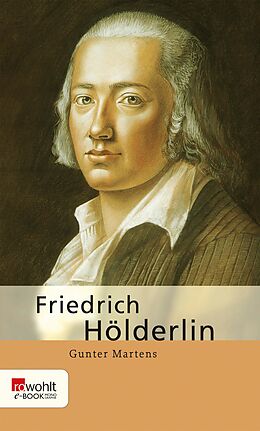 E-Book (epub) Friedrich Hölderlin von Gunter Martens