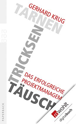 E-Book (epub) Tarnen, tricksen, täuschen von Gerhard Krug