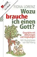 E-Book (epub) Wozu brauche ich einen Gott? von Fiona Lorenz