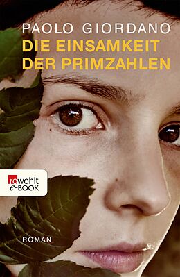 E-Book (epub) Die Einsamkeit der Primzahlen von Paolo Giordano