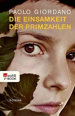 E-Book (epub) Die Einsamkeit der Primzahlen von Paolo Giordano