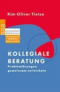 E-Book (epub) Kollegiale Beratung von Kim-Oliver Tietze