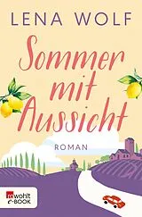 E-Book (epub) Sommer mit Aussicht von Lena Wolf