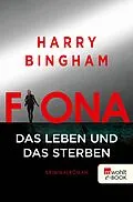 E-Book (epub) Fiona: Das Leben und das Sterben von Harry Bingham