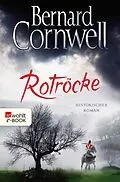 E-Book (epub) Rotröcke von Bernard Cornwell