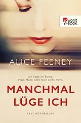 E-Book (epub) Manchmal lüge ich von Alice Feeney