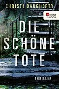 E-Book (epub) Die schöne Tote von Christi Daugherty