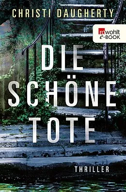E-Book (epub) Die schöne Tote von Christi Daugherty