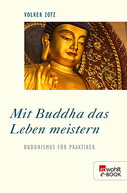 E-Book (epub) Mit Buddha das Leben meistern von Volker Zotz
